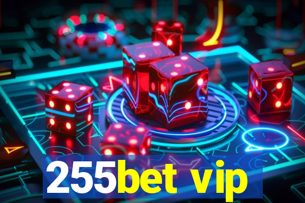 255bet vip